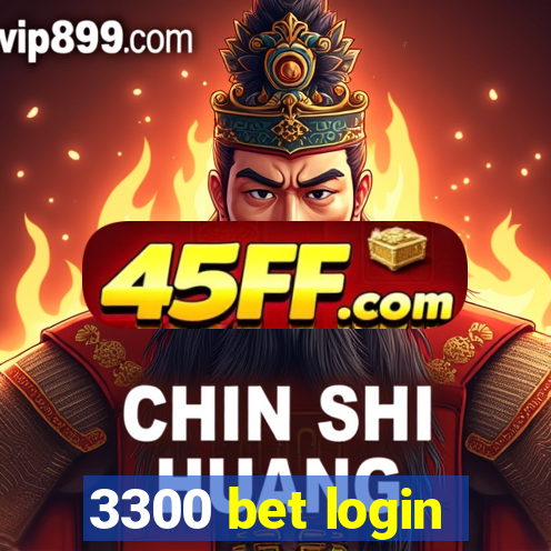 3300 bet login